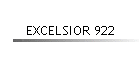 EXCELSIOR 922