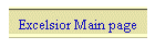 Excelsior Main page