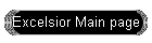 Excelsior Main page