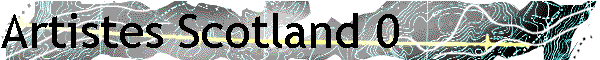 Artistes Scotland 0