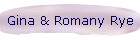 Gina & Romany Rye