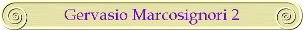 Gervasio Marcosignori 2