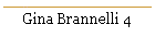 Gina Brannelli 4