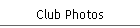Club Photos