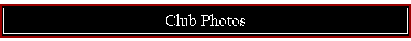 Club Photos