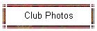 Club Photos