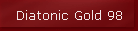 Diatonic Gold 98