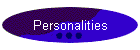Personalities