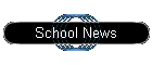 School News