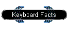 Keyboard Facts